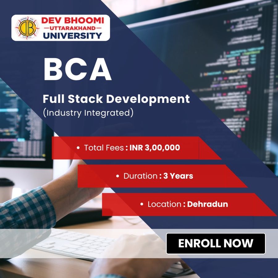 BCA Full Stack Development (Industry Integrated) at Dev Bhoomi Uttrakhand University, Dehradun