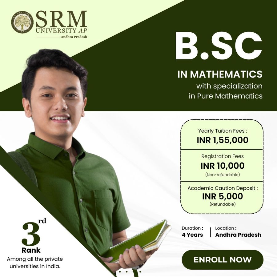 B.Sc (Hons.) in Mathematics (Pure Mathematics) at SRM University-AP, Andhra Pradesh - Other