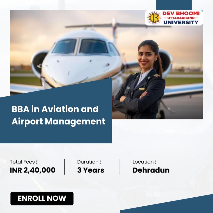 BBA in Aviation and Airport Management at Dev Bhoomi Uttrakhand University, Dehradun