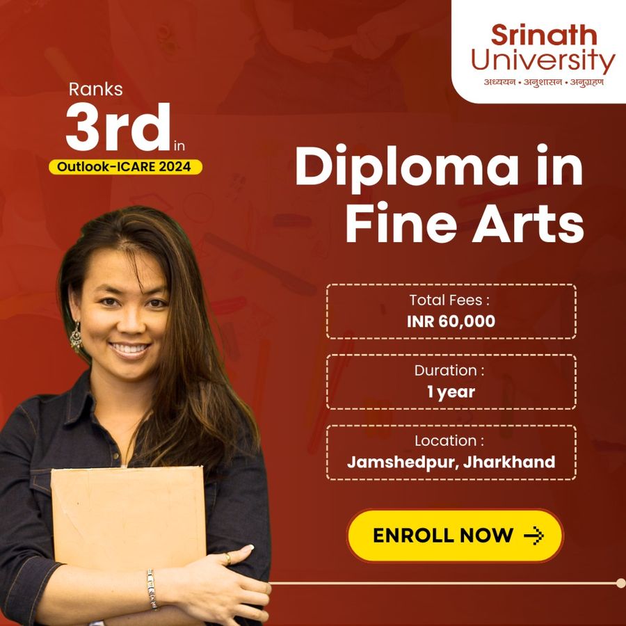 Diploma in Fine Arts at Srinath University, Jamshedpur