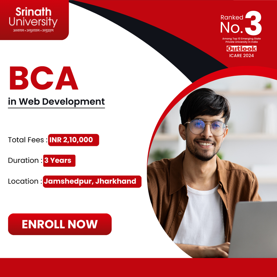 BCA in Web Development at Srinath University, Jamshedpur