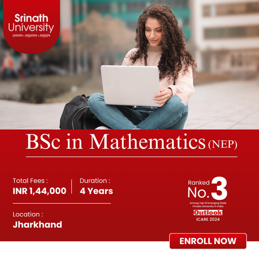 BSc in Mathematics (NEP) at Srinath University, Jamshedpur