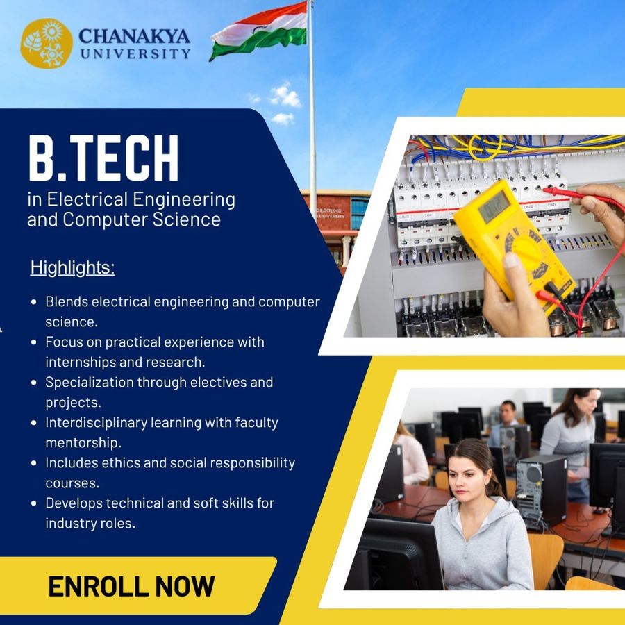 B.Tech in EE (Computer Science) at Chanakya University, Bengaluru/Bangalore