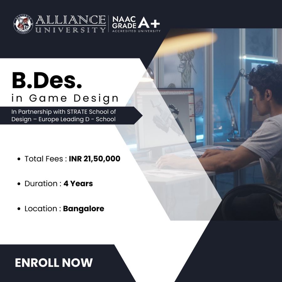 B.Des. in Game Design at Alliance University, Bengaluru/Bangalore