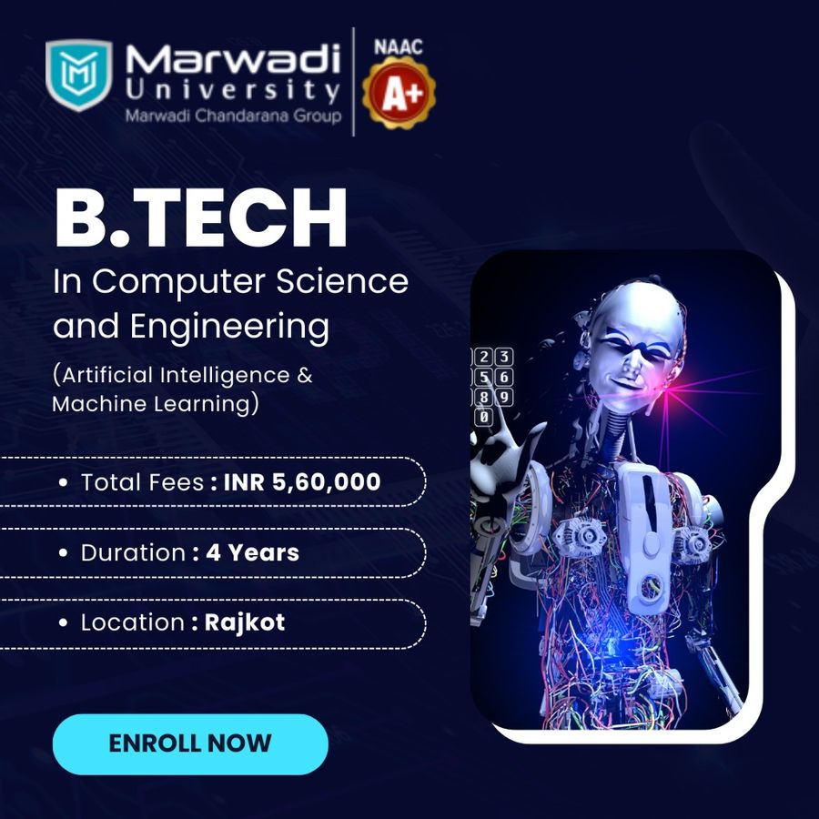 B.Tech in CSE (A.I & M.L) at Marwadi University, Rajkot