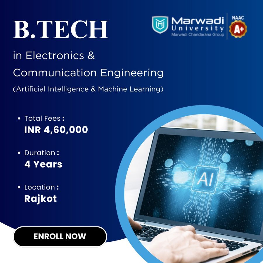 B.Tech in ECE (A.I & M.L) at Marwadi University, Rajkot