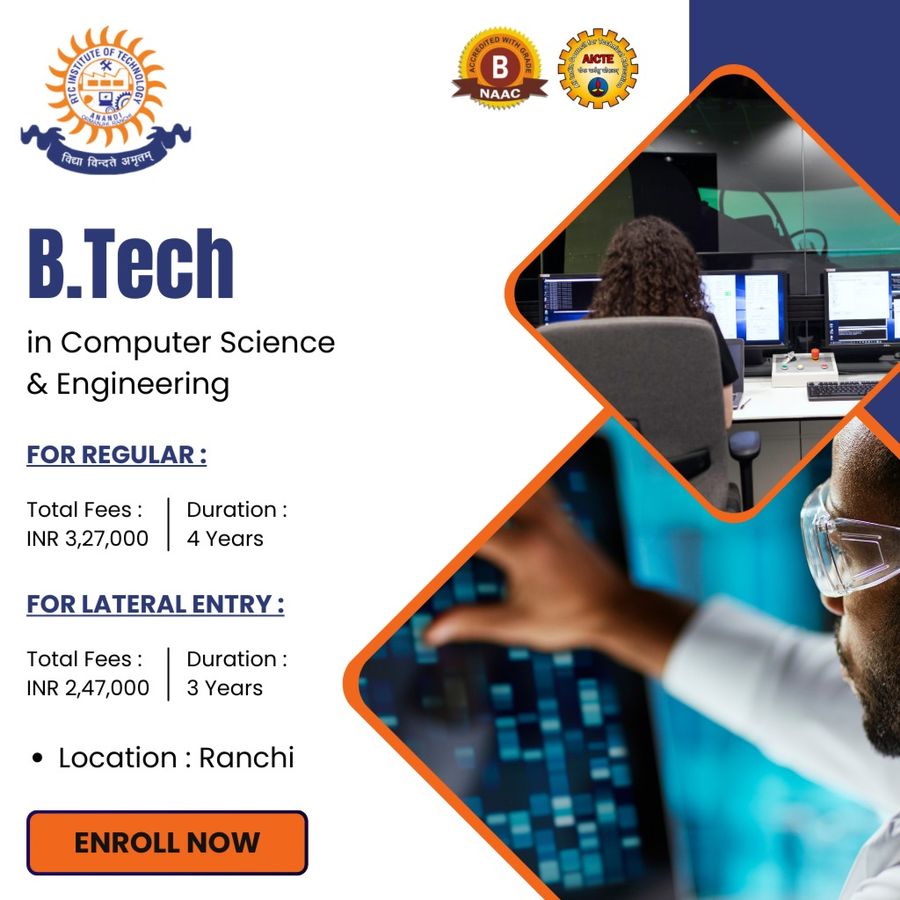 B.Tech in Computer Science and Engineering at RTC Institute of Technology, Ranchi