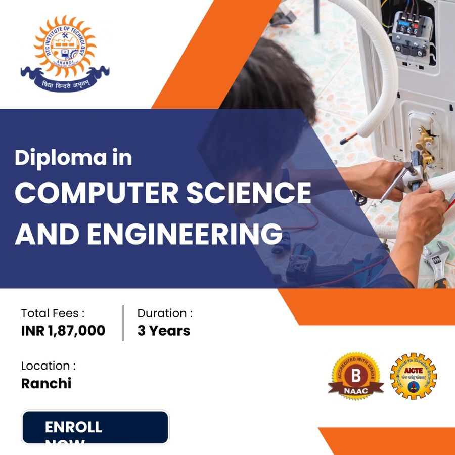 Diploma in Computer Science and Engineering at RTC Institute of Technology, Ranchi