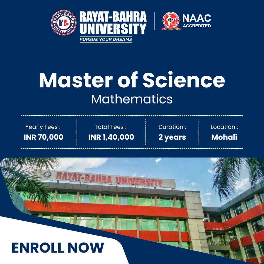 M.Sc. Mathematics at Rayat Bahra University , Mohali