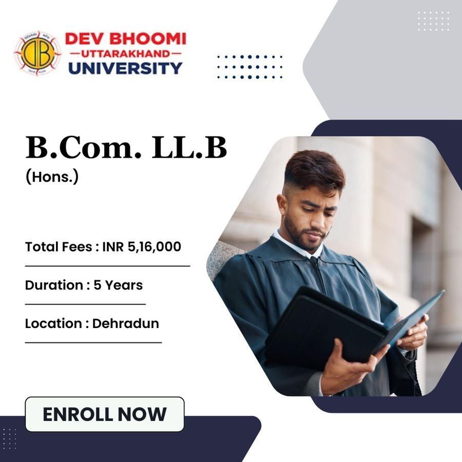 B.Com + LL.B (Hons.) at Dev Bhoomi Uttrakhand University, Dehradun