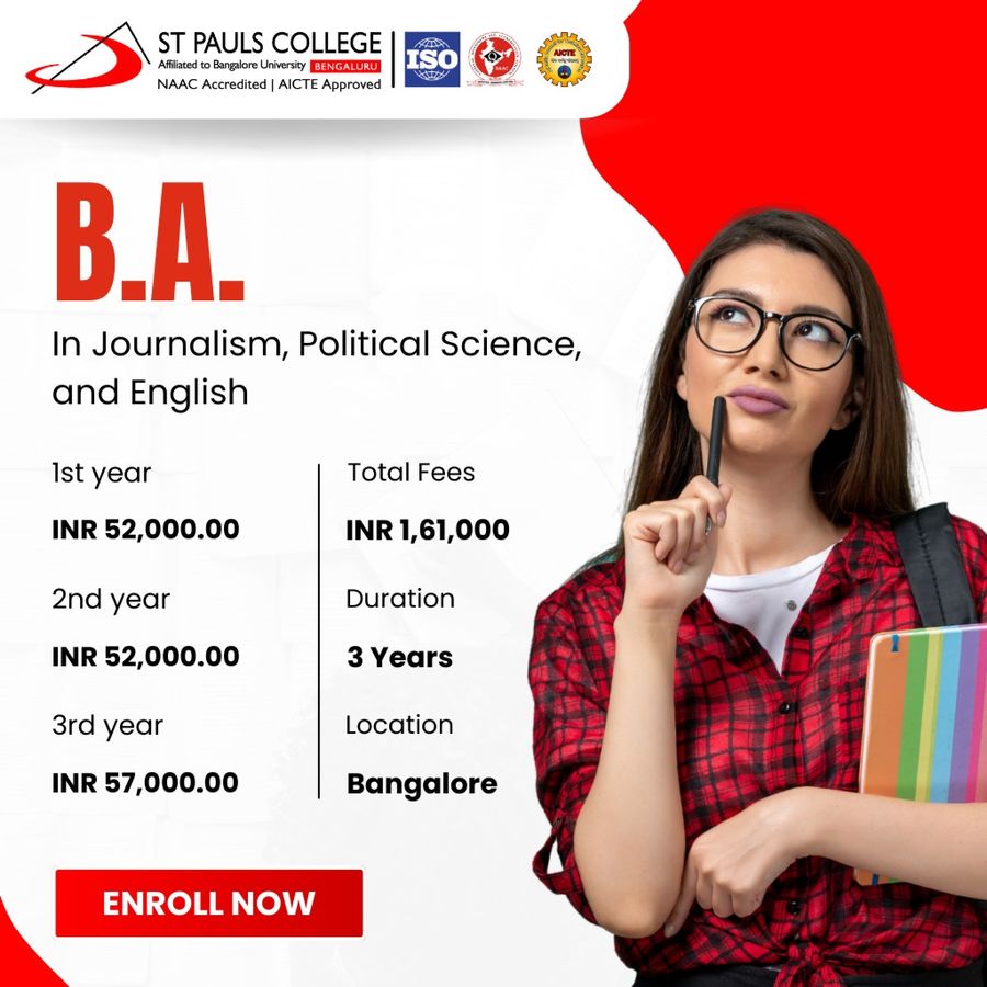 B.A. in Journalism, Political Science, and English at St. Pauls College, Bengaluru/Bangalore