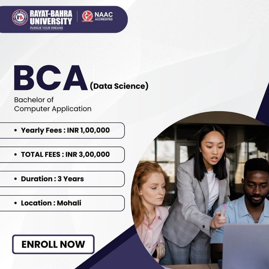 BCA (Data Science) at Rayat Bahra University , Mohali
