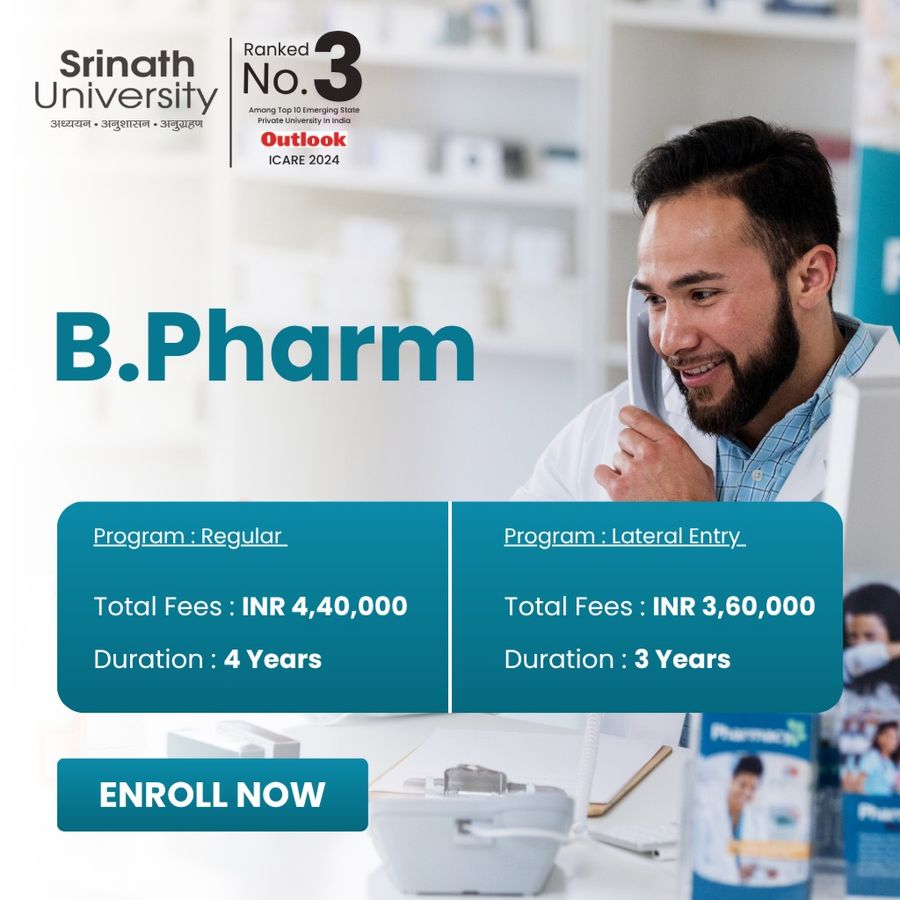 B.Pharma at Srinath University, Jamshedpur