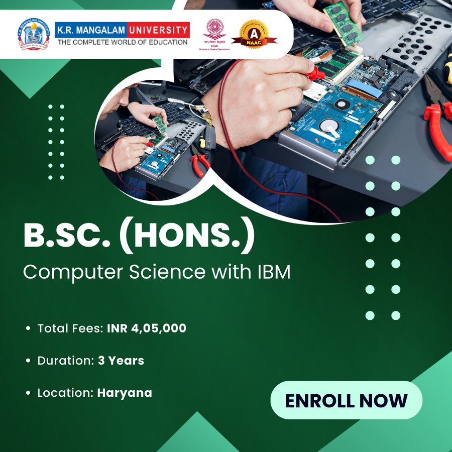 B.Sc. (Hons.) Computer Science with IBM at K.R. Mangalam University, Haryana - Other