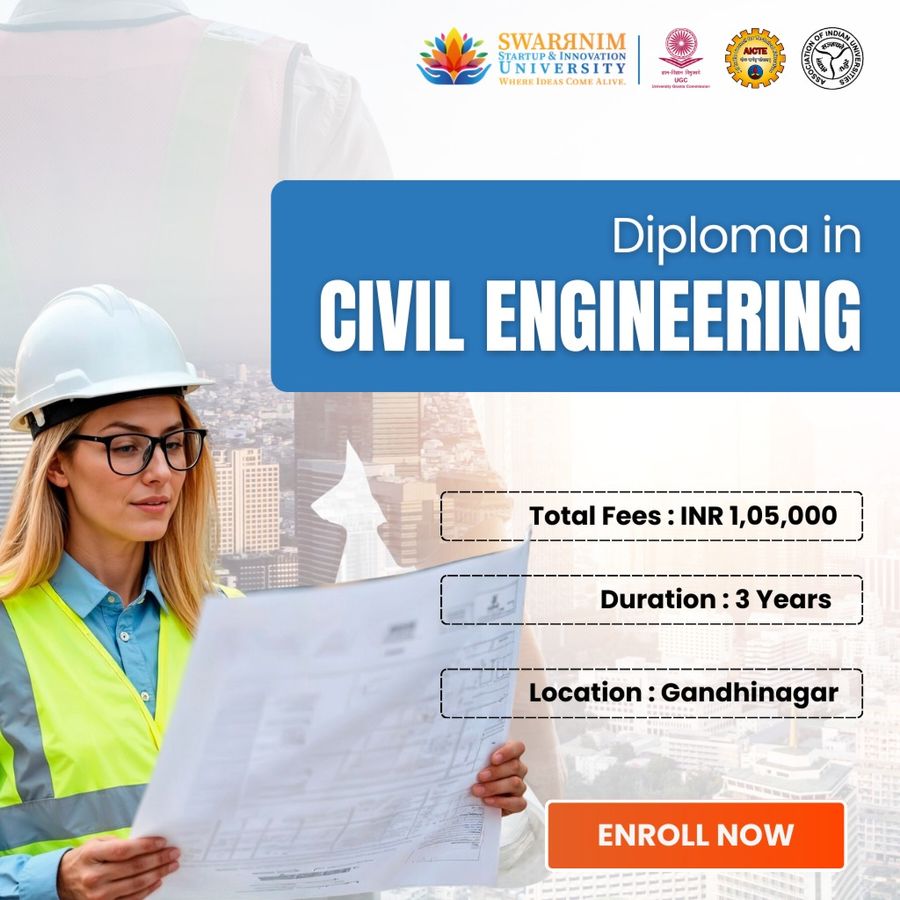 Diploma in Civil Engineering at Swarrnim Startup and Innovation University, Gandhinagar