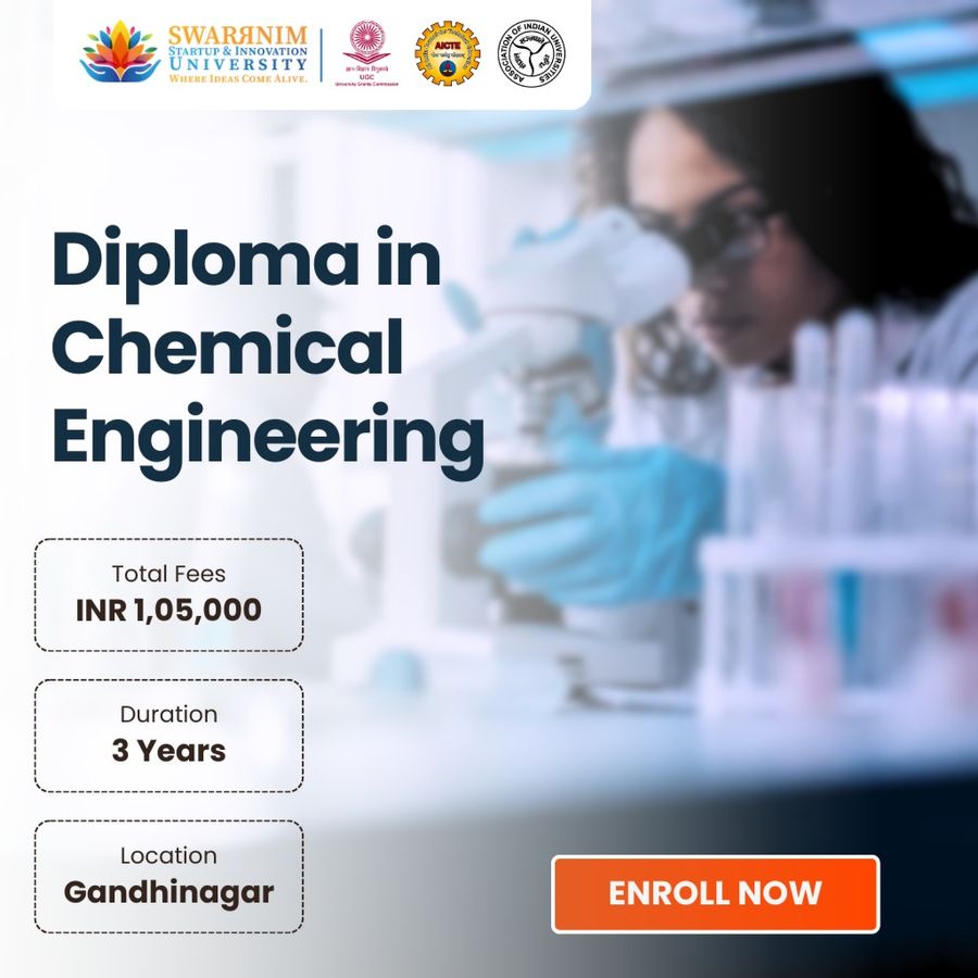 Diploma in Chemical Engineering at Swarrnim Startup and Innovation University, Gandhinagar
