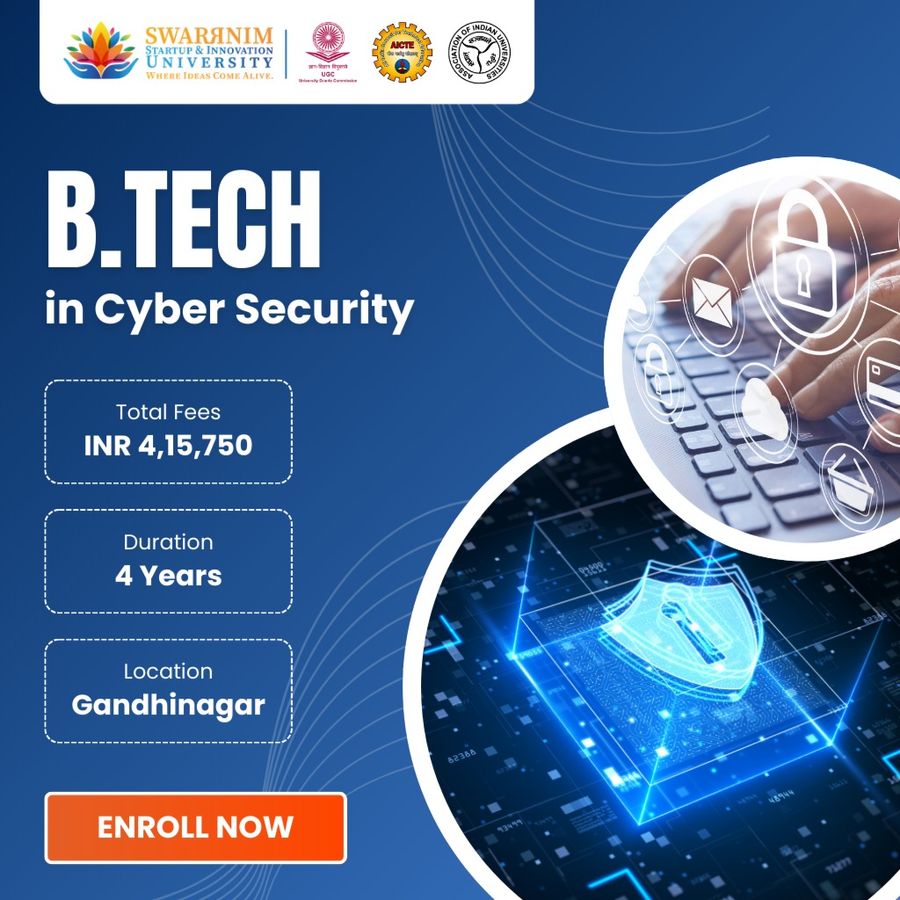 B.Tech in Cyber Security at Swarrnim Startup and Innovation University, Gandhinagar