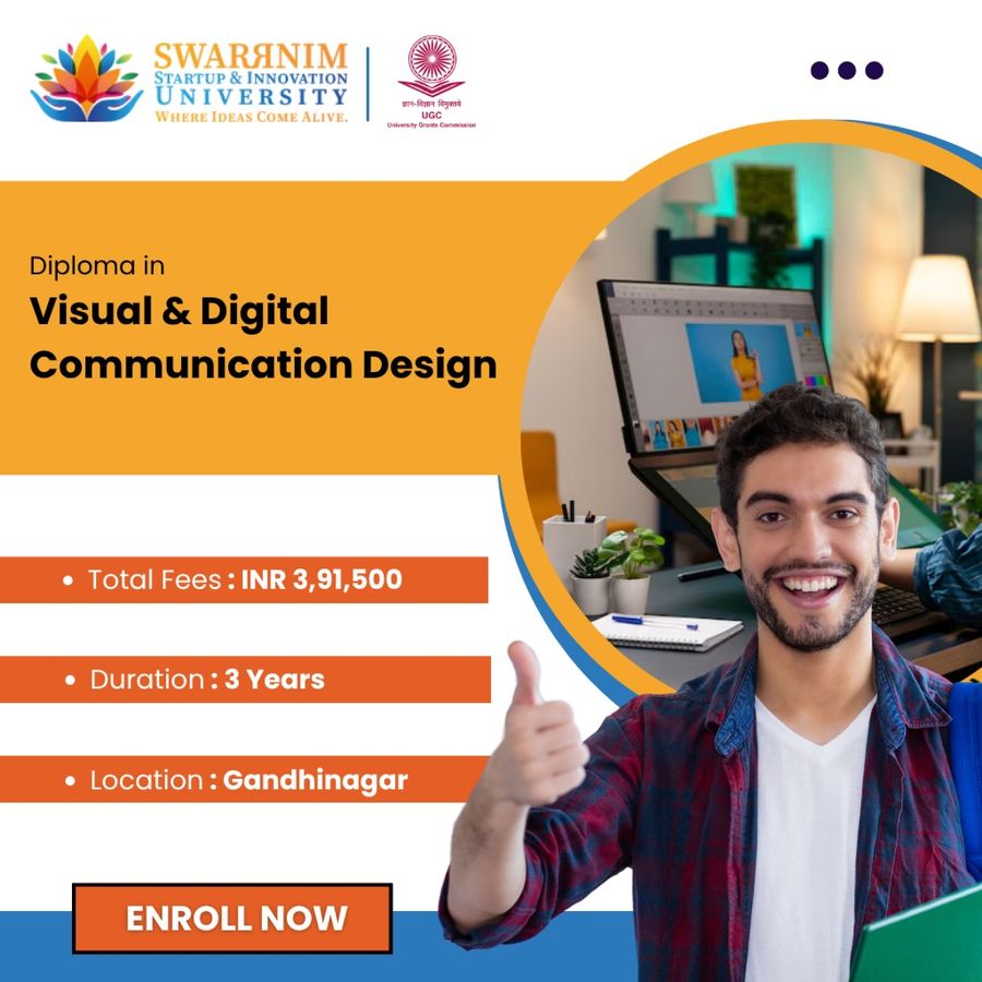 Diploma in Visual & Digital Communication Design at Swarrnim Startup and Innovation University, Gandhinagar