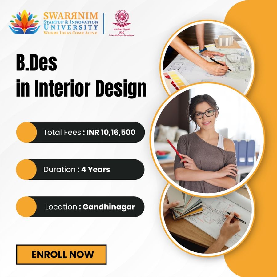 B.Des in Interior Design at Swarrnim Startup and Innovation University, Gandhinagar