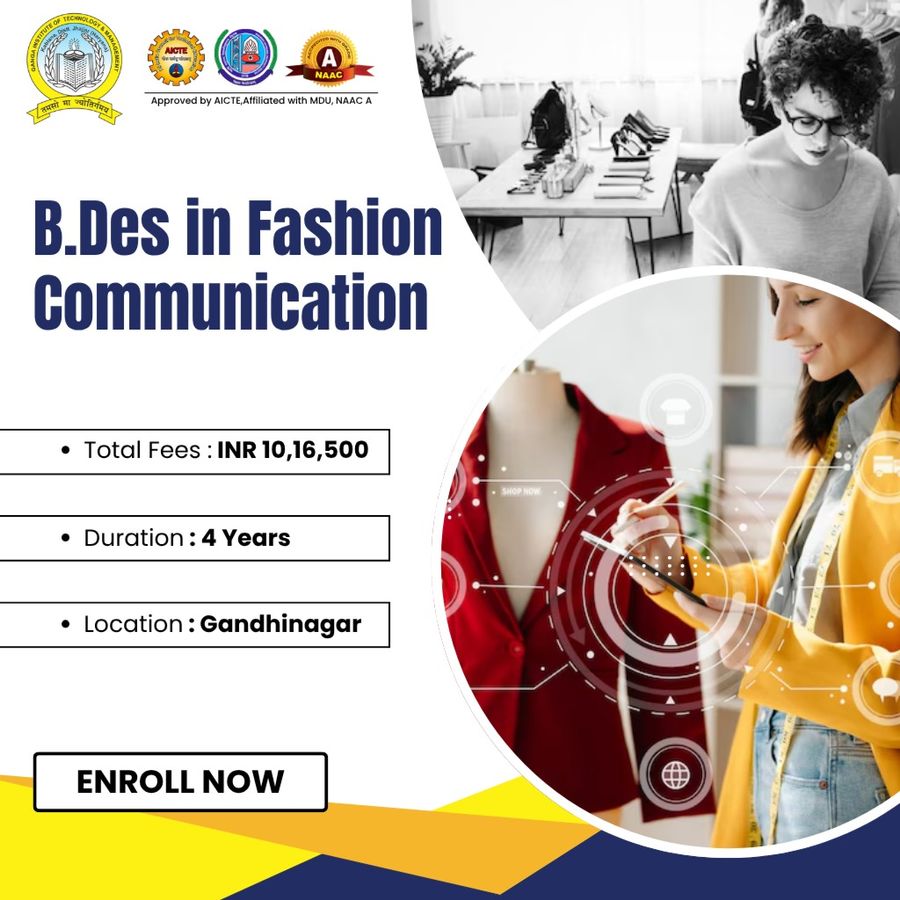 B.Des in Fashion Communication at Swarrnim Startup and Innovation University, Gandhinagar