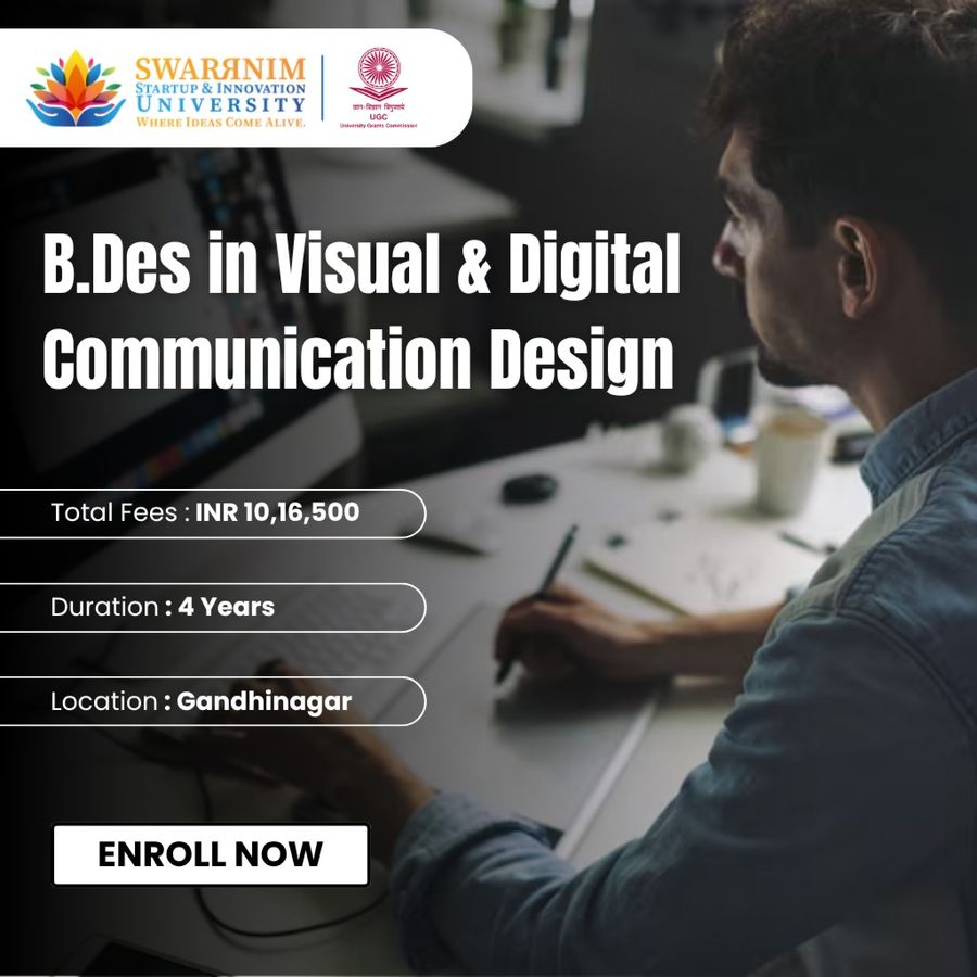 B.Des in Visual & Digital Communication Design at Swarrnim Startup and Innovation University, Gandhinagar