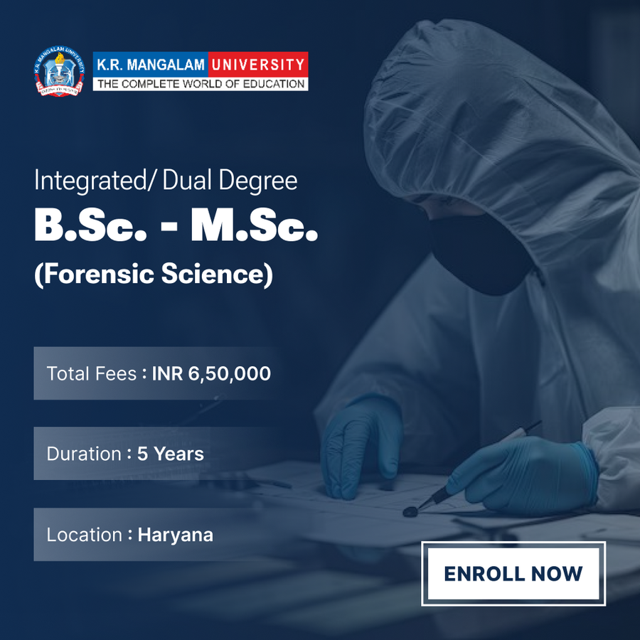 Integrated B.Sc + M.Sc. in Forensic Science at K.R. Mangalam University, Haryana - Other