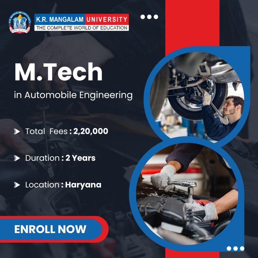 M.Tech in Automobile Engineering at K.R. Mangalam University, Haryana - Other