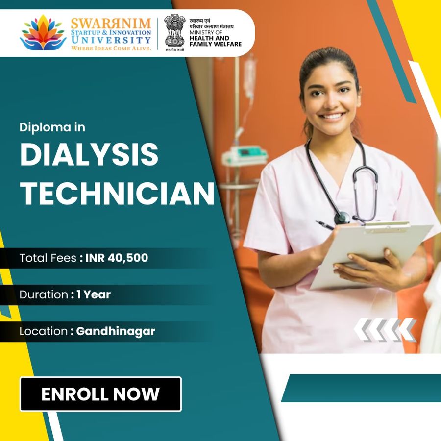 Diploma Dialysis Technician at Swarrnim Startup and Innovation University, Gandhinagar
