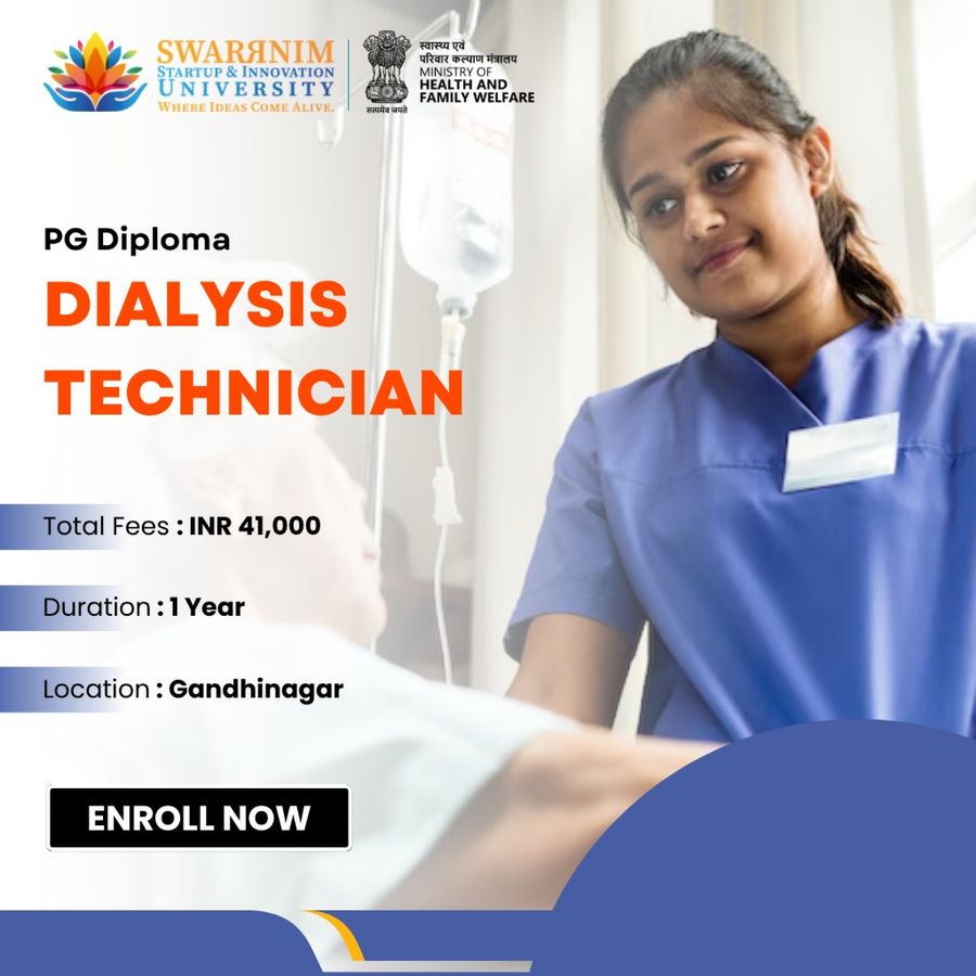 PG Diploma Dialysis Technician at Swarrnim Startup and Innovation University, Gandhinagar