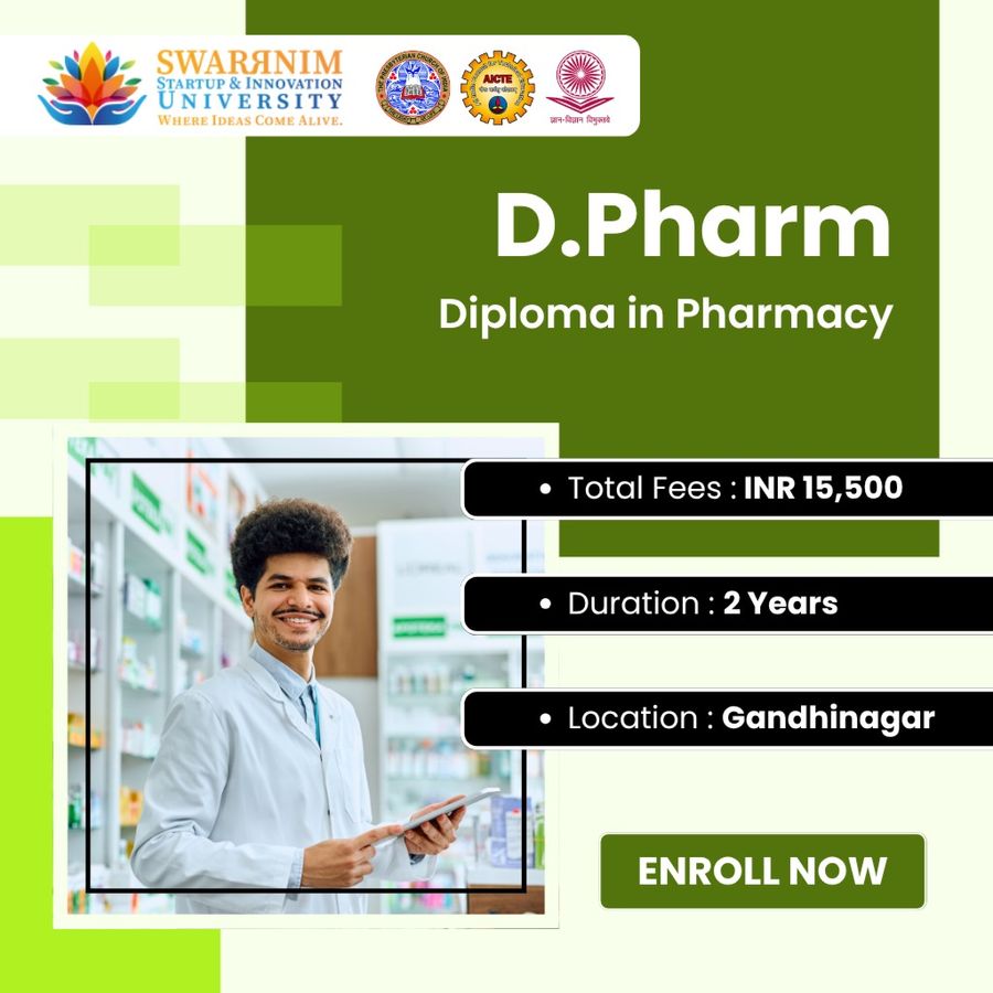 D.Pharm. at Swarrnim Startup and Innovation University, Gandhinagar