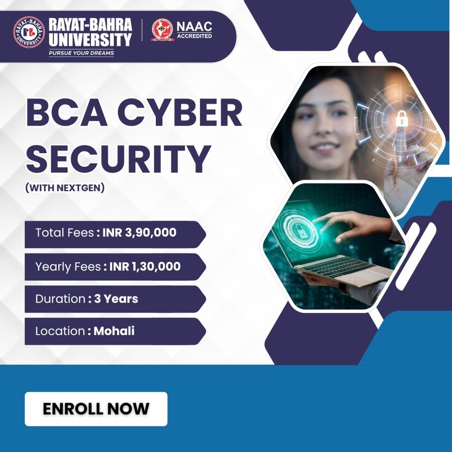 BCA in Cyber Security (with NextGen) at Rayat Bahra University, Mohali