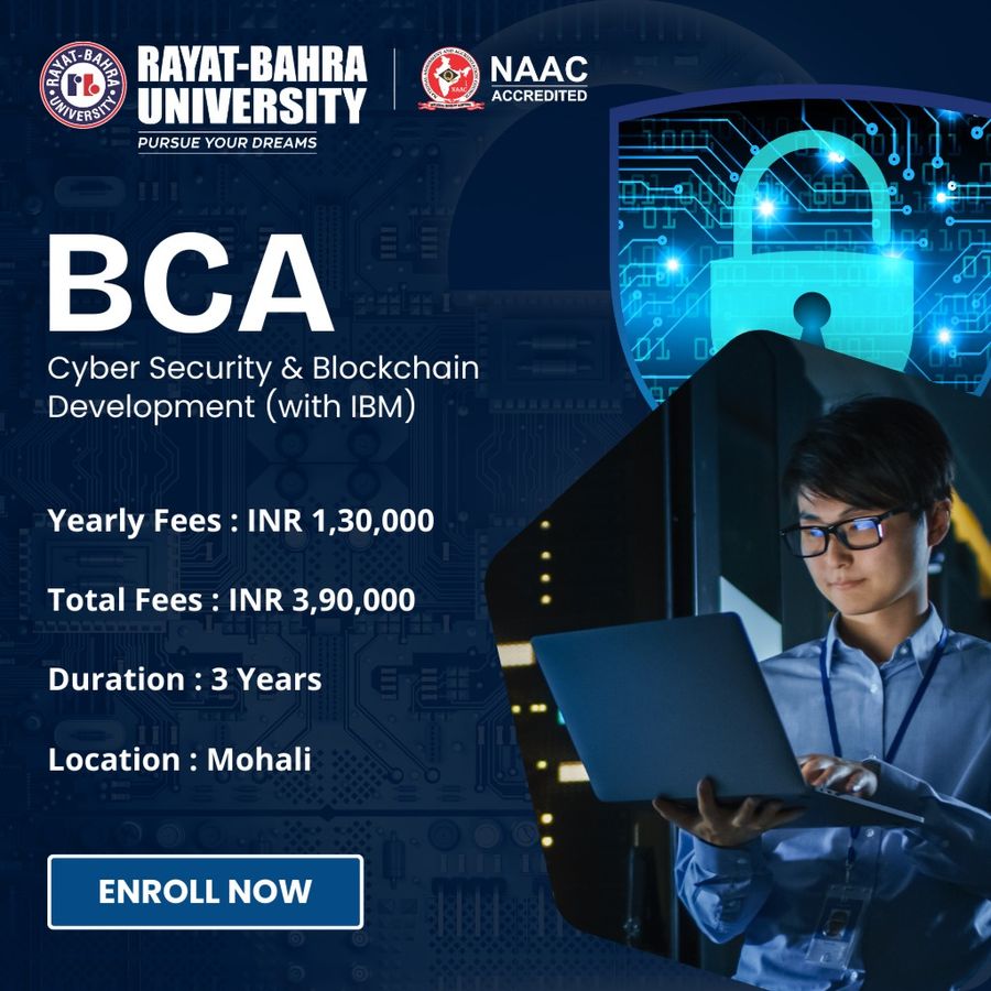 BCA in Cyber Security & Blockchain Development at Rayat Bahra University, Mohali
