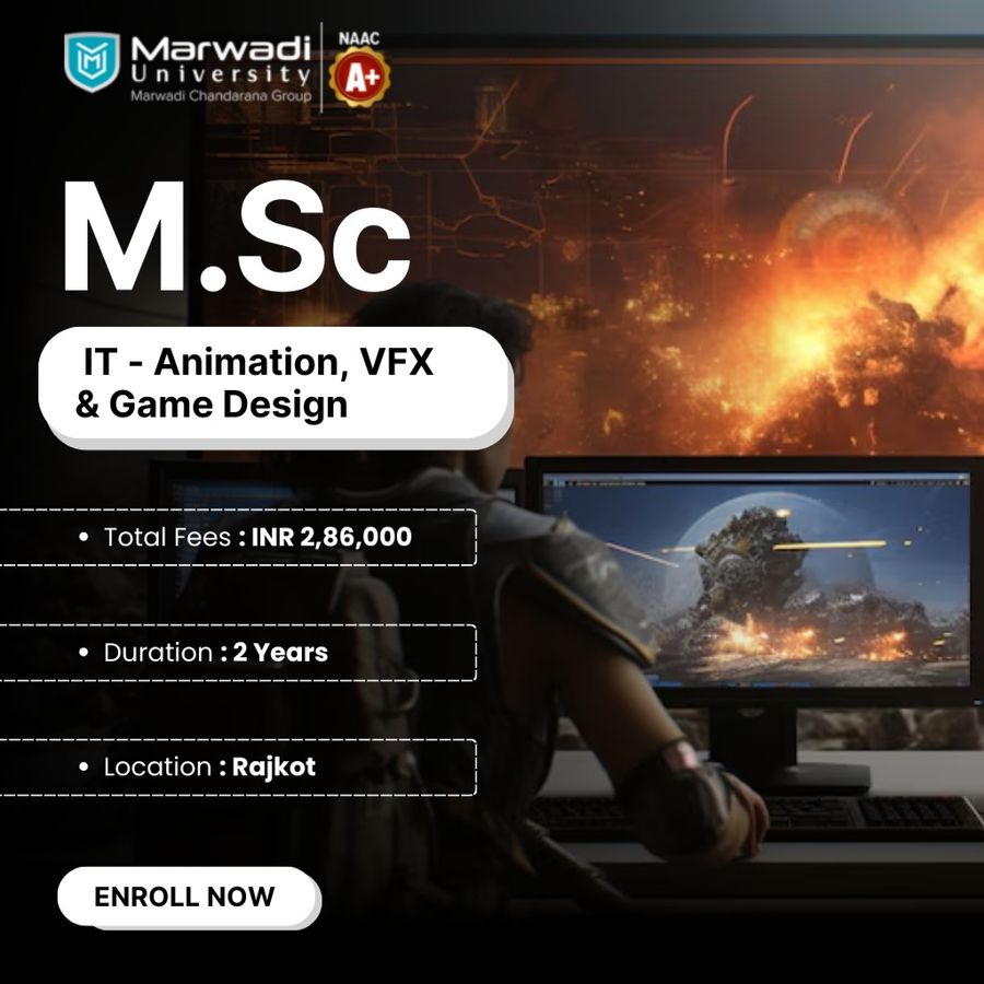 M.Sc in IT (Animation, VFX & Game Design) at Marwadi University, Rajkot