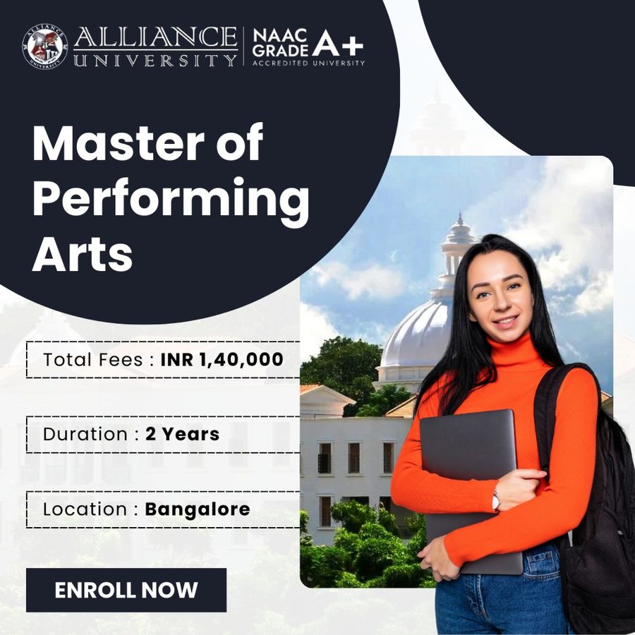 Master of Performing Arts at Alliance University, Bengaluru/Bangalore