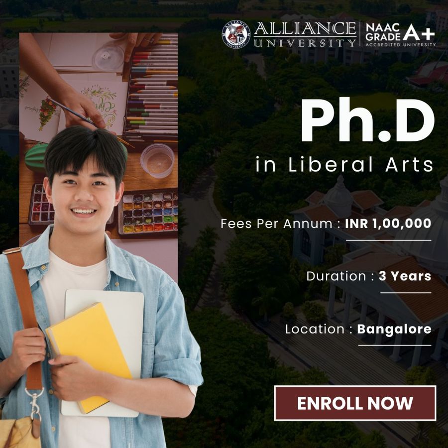 Ph.D. in Liberal Arts at Alliance University, Bengaluru/Bangalore