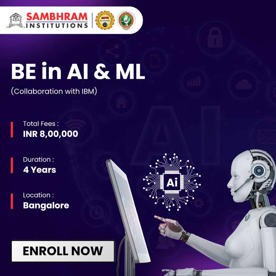 BE in AI & ML (Collaboration with IBM) at Sambhram Group of Institutions, Bengaluru/Bangalore
