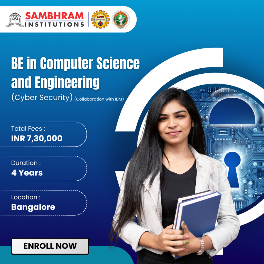 BE in CSE (Cyber Security) -Collaboration with IBM at Sambhram Group of Institutions, Bengaluru/Bangalore