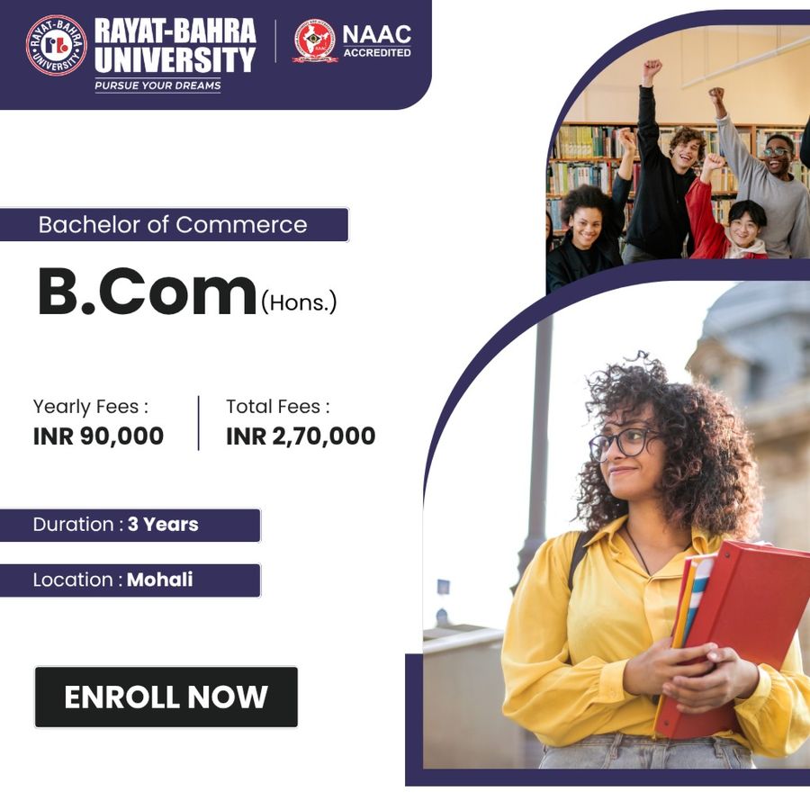 B.Com (Hons.) at Rayat Bahra University, Mohali