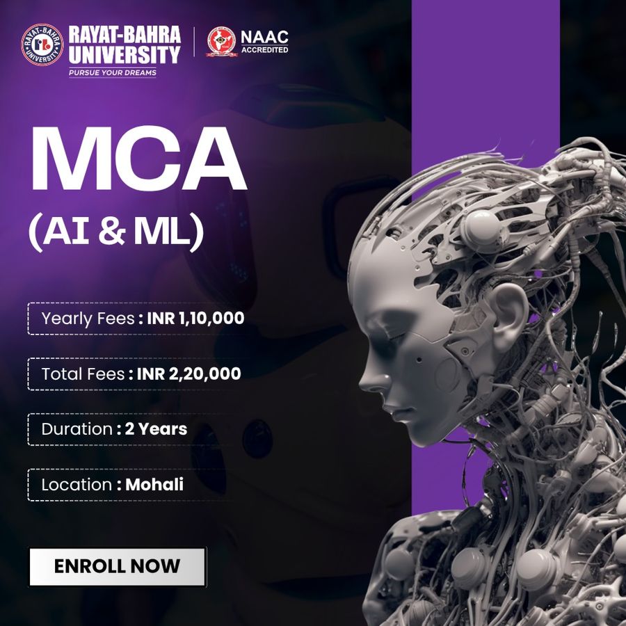 MCA in AI & ML at Rayat Bahra University, Mohali