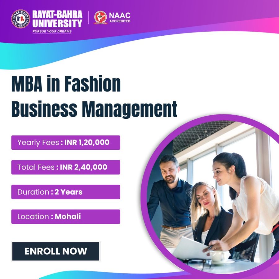 MBA in Fashion Business Management at Rayat Bahra University, Mohali