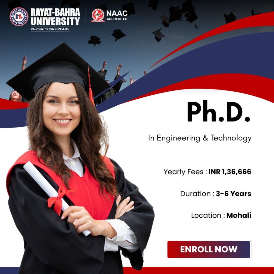 Ph.D. in Engineering & Technology at Rayat Bahra University, Mohali