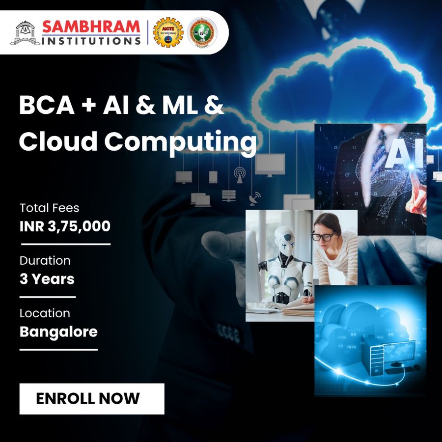 BCA + AI & ML & Cloud Computing at Sambhram Group of Institutions, Bengaluru/Bangalore