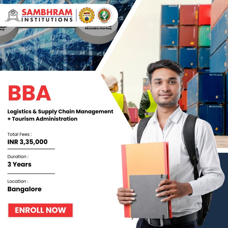 BBA in Logistics & Supply Chain +Tourism at Sambhram Group of Institutions, Bengaluru/Bangalore