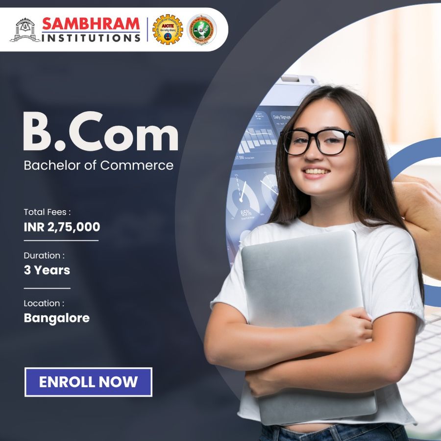 B.Com at Sambhram Group of Institutions, Bengaluru/Bangalore