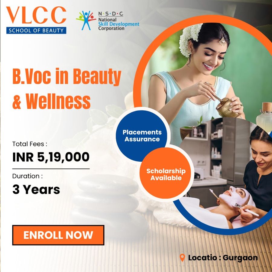 B.Voc in Beauty & Wellness at VLCC Institute, Gurgaon
