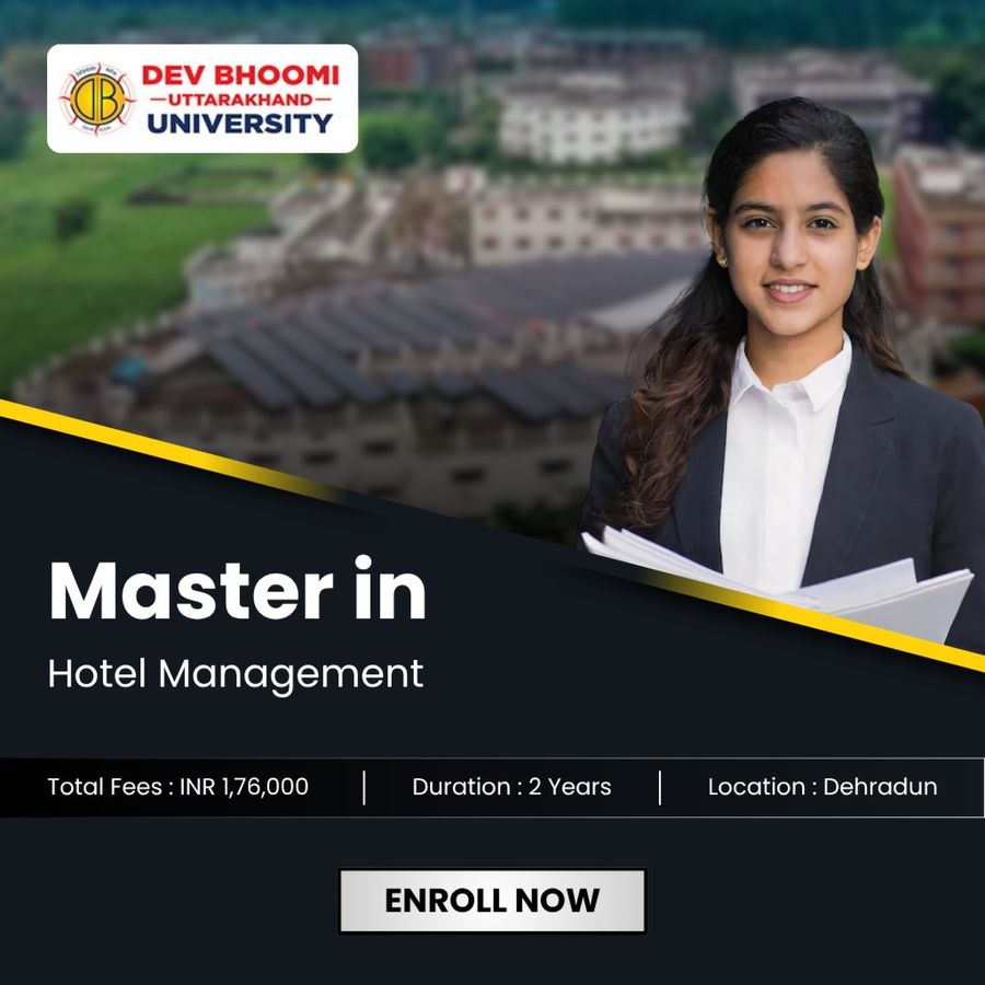 Master in Hotel Management (MHM) at Dev Bhoomi Uttrakhand University, Dehradun