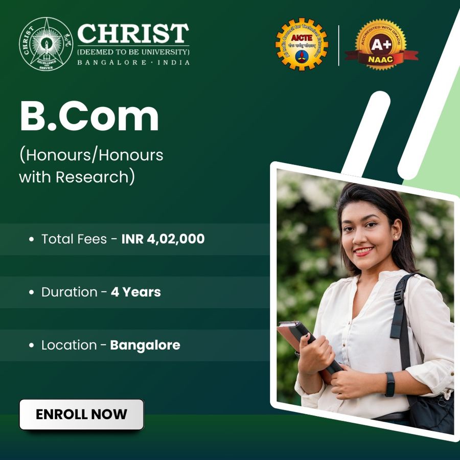 B.Com (Hons.) at Christ University, Bengaluru/Bangalore