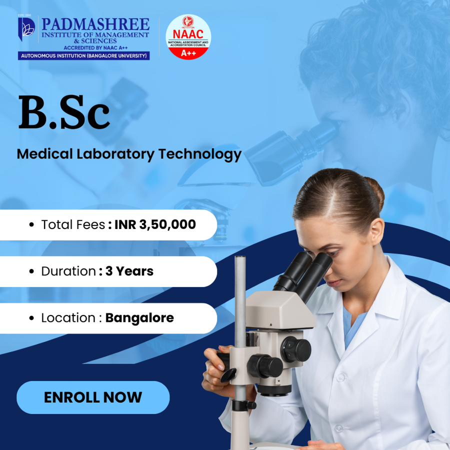 B.Sc. Medical Laboratory Technology (MLT) at Padmashree Institute of Management and Sciences, Bengaluru/Bangalore