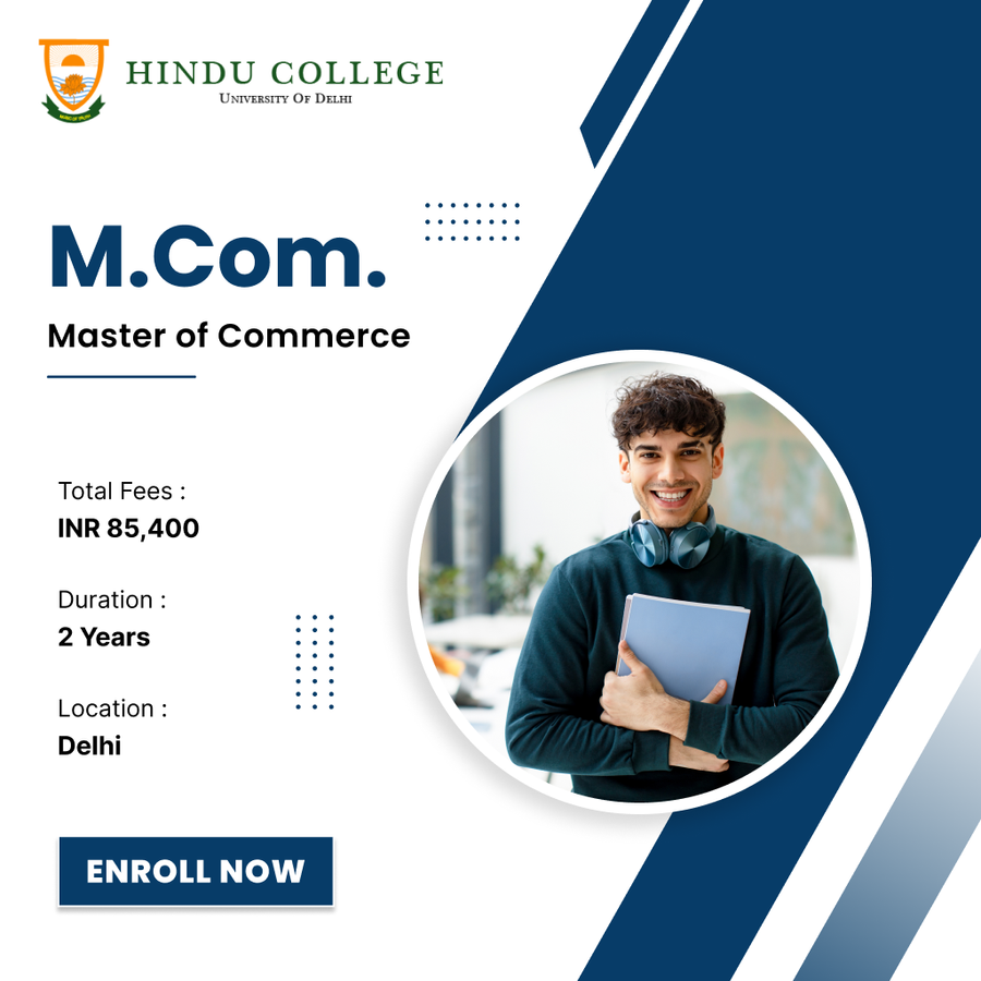 M.Com at Hindu College, Delhi/NCR