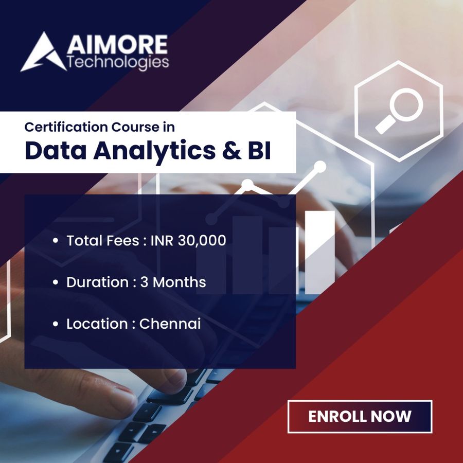 Certification Course in Data Analytics & BI at AIMORE Technologies, Chennai